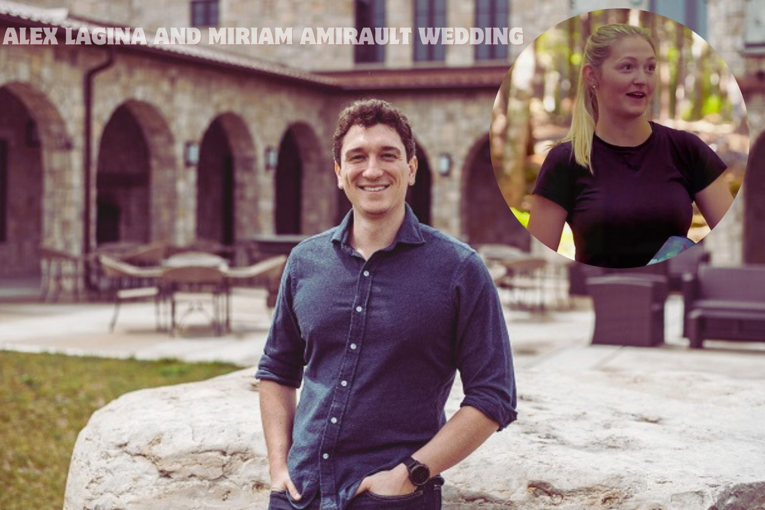 Alex Lagina and Miriam Amirault Wedding The Love Story